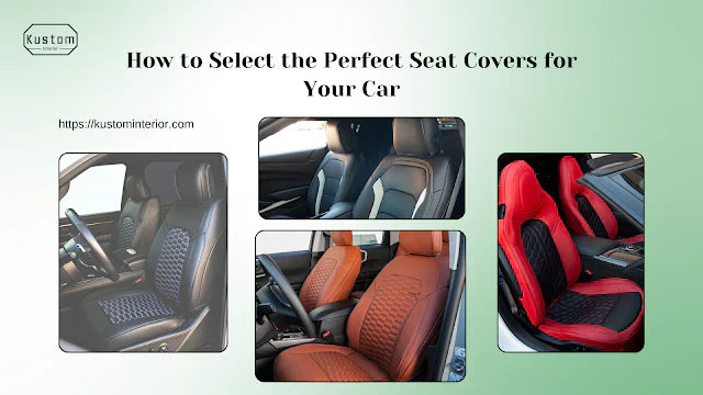 Smart Tips for Selecting Premium Seat Covers