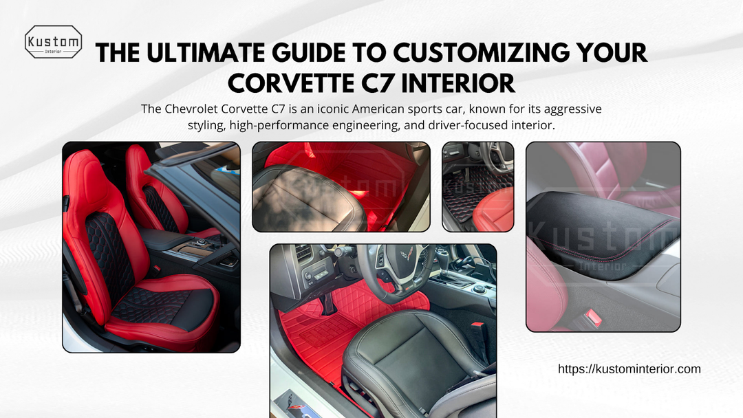 The Ultimate Guide to Customizing Your Corvette C7 Interior