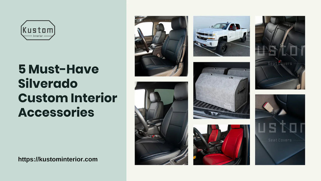 5 Must-Have Silverado Custom Interior Accessories