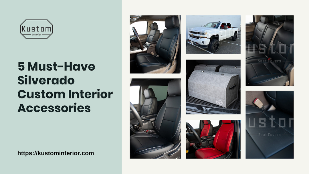 5 Must-Have Silverado Custom Interior Accessories